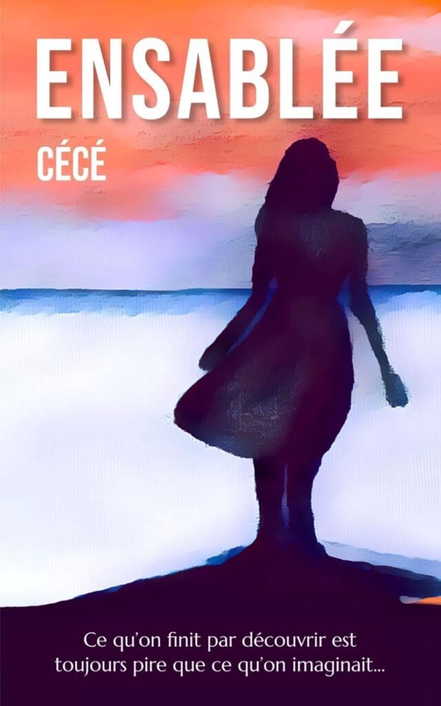 première de couverture du roman "Ensablée" de Cécé