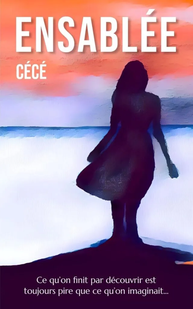 première de couverture du roman "Ensablée" de Cécé